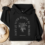Don’t Let Your Heart Be Troubled Hoodie